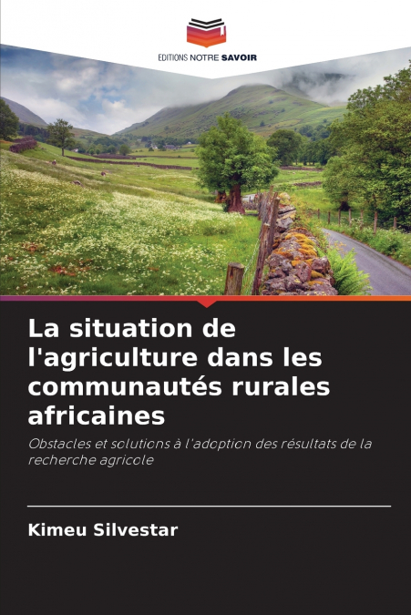 La situation de l’agriculture dans les communautés rurales africaines