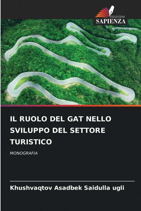 IL RUOLO DEL GAT NELLO SVILUPPO DEL SETTORE TURISTICO