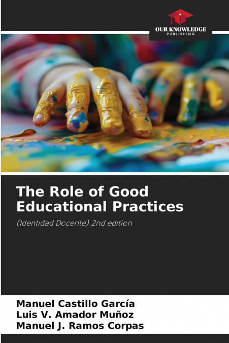 The Role of Good Educational Practices