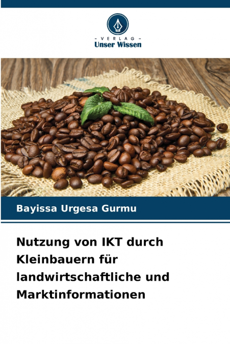Nutzung von IKT durch Kleinbauern für landwirtschaftliche und Marktinformationen