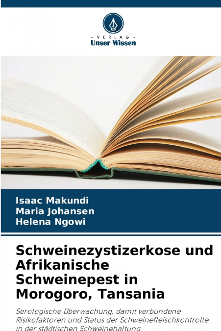 Schweinezystizerkose und Afrikanische Schweinepest in Morogoro, Tansania