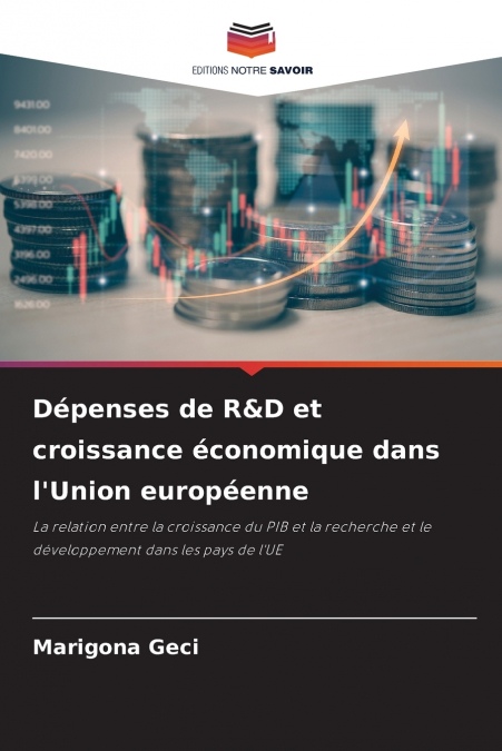 Dépenses de R&D et croissance économique dans l’Union européenne