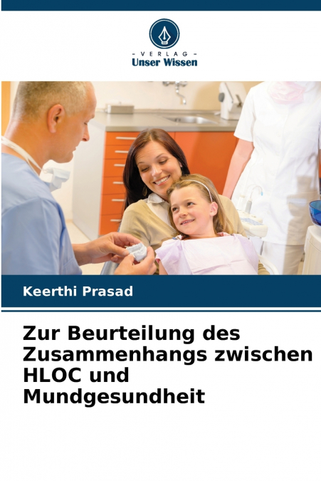 Zur Beurteilung des Zusammenhangs zwischen HLOC und Mundgesundheit