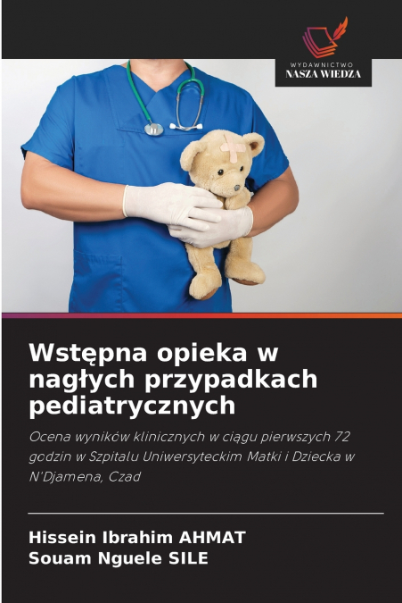 Wstępna opieka w nagłych przypadkach pediatrycznych