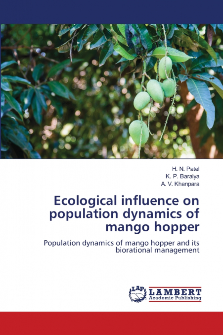 Ecological influence on population dynamics of mango hopper