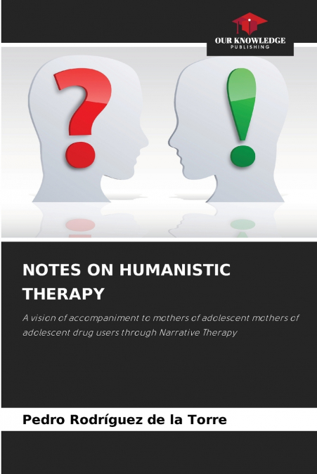 NOTES ON HUMANISTIC THERAPY