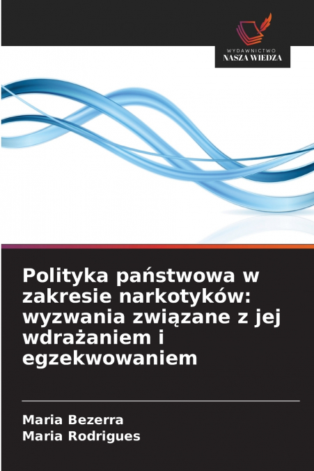 Polityka państwowa w zakresie narkotyków