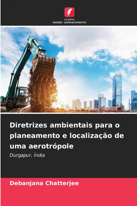 Diretrizes ambientais para o planeamento e localização de uma aerotrópole