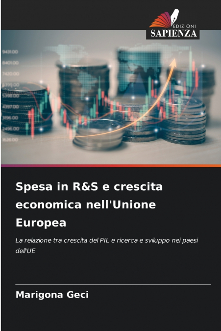 Spesa in R&S e crescita economica nell’Unione Europea