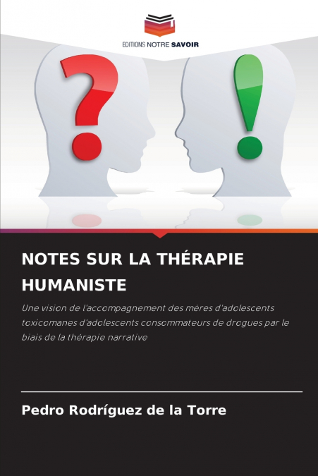 NOTES SUR LA THÉRAPIE HUMANISTE