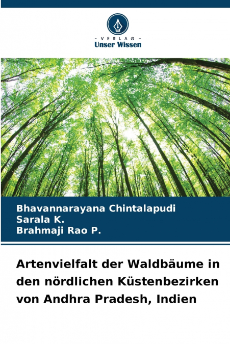 Artenvielfalt der Waldbäume in den nördlichen Küstenbezirken von Andhra Pradesh, Indien