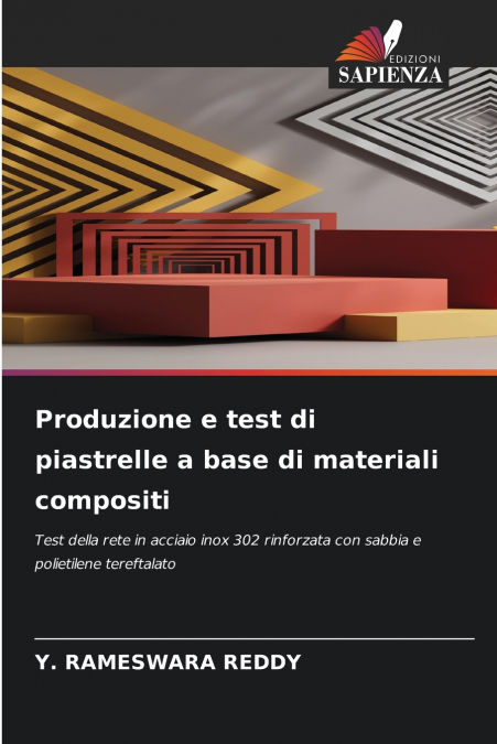 Produzione e test di piastrelle a base di materiali compositi