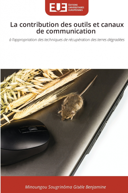 La contribution des outils et canaux de communication