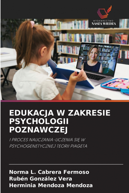 EDUKACJA W ZAKRESIE PSYCHOLOGII POZNAWCZEJ