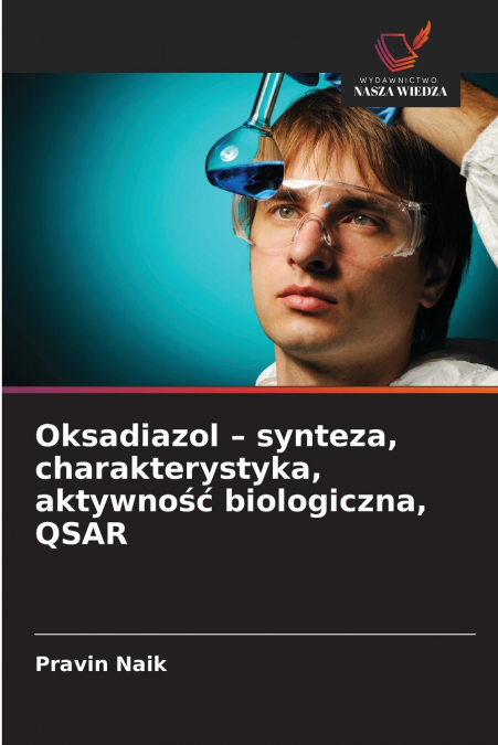 Oksadiazol - synteza, charakterystyka, aktywność biologiczna, QSAR
