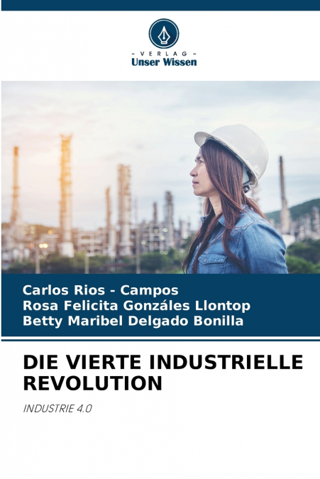 DIE VIERTE INDUSTRIELLE REVOLUTION
