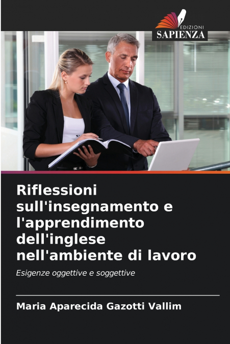 Riflessioni sull’insegnamento e l’apprendimento dell’inglese nell’ambiente di lavoro