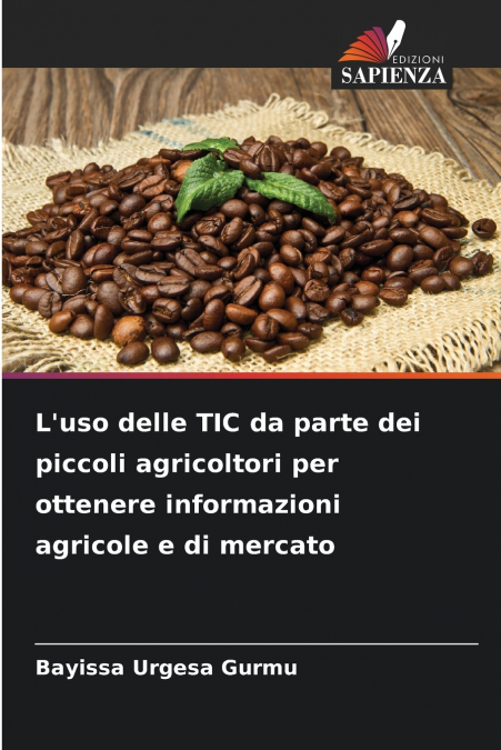 L’uso delle TIC da parte dei piccoli agricoltori per ottenere informazioni agricole e di mercato