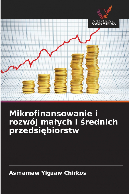 Mikrofinansowanie i rozwój małych i średnich przedsiębiorstw