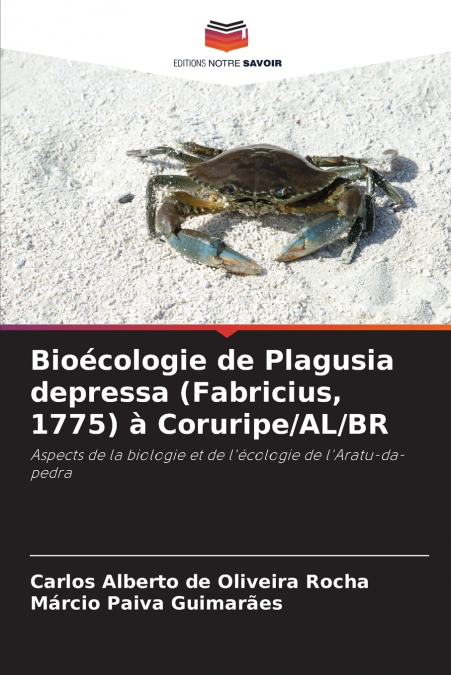 Bioécologie de Plagusia depressa (Fabricius, 1775) à Coruripe/AL/BR