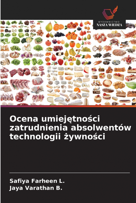 Ocena umiejętności zatrudnienia absolwentów technologii żywności