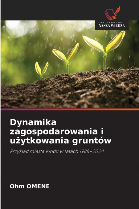 Dynamika zagospodarowania i użytkowania gruntów