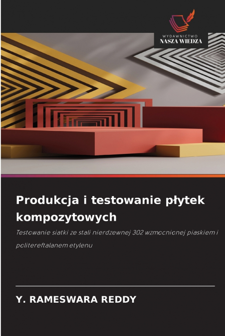 Produkcja i testowanie płytek kompozytowych