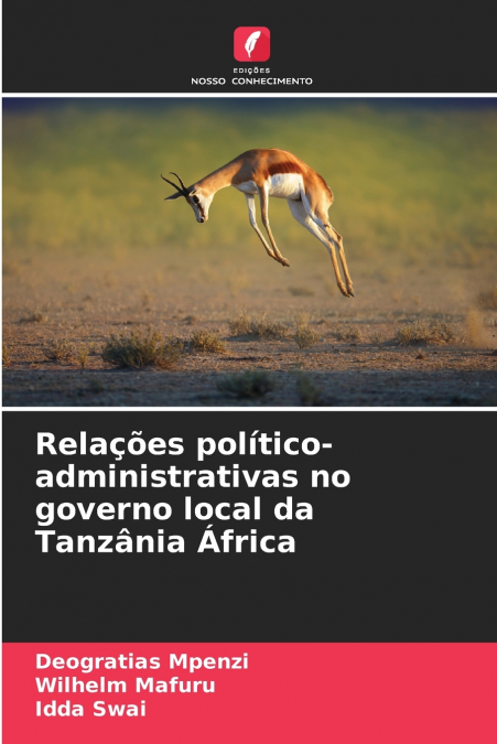 Relações político-administrativas no governo local da Tanzânia África