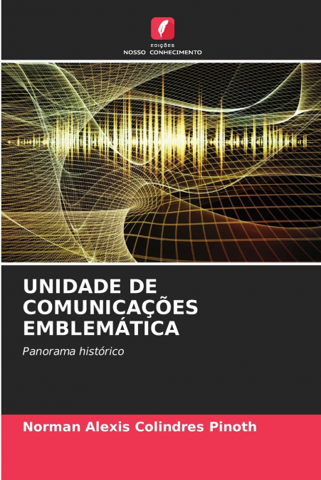 UNIDADE DE COMUNICAÇÕES EMBLEMÁTICA
