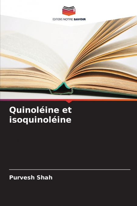 Quinoléine et isoquinoléine