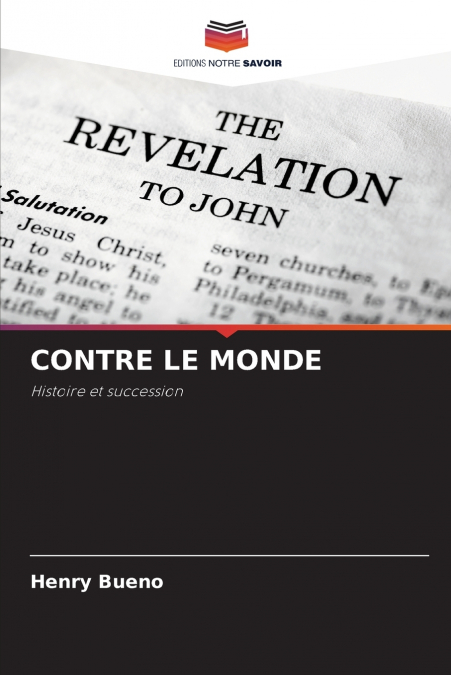 CONTRE LE MONDE