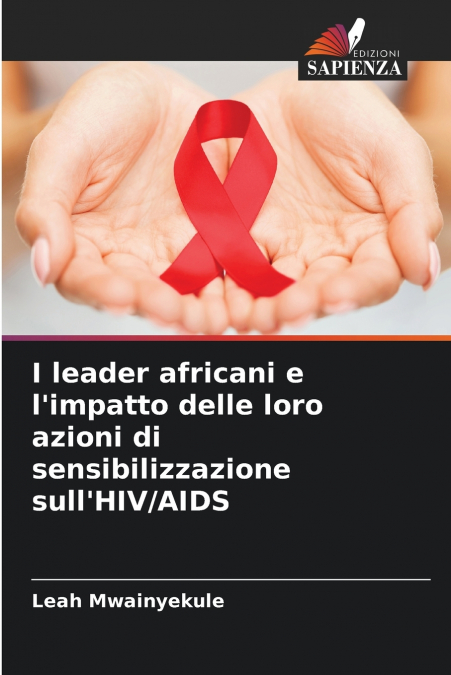 I leader africani e l’impatto delle loro azioni di sensibilizzazione sull’HIV/AIDS