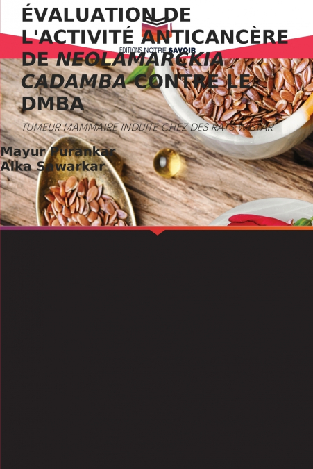 ÉVALUATION DE L’ACTIVITÉ ANTICANCÈRE DE NEOLAMARCKIA CADAMBA CONTRE LE DMBA