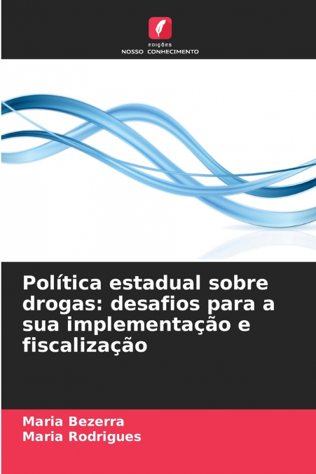 Política estadual sobre drogas