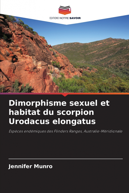 Dimorphisme sexuel et habitat du scorpion Urodacus elongatus