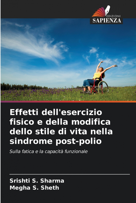 Effetti dell’esercizio fisico e della modifica dello stile di vita nella sindrome post-polio
