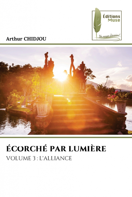ÉCORCHÉ PAR LUMIÈRE