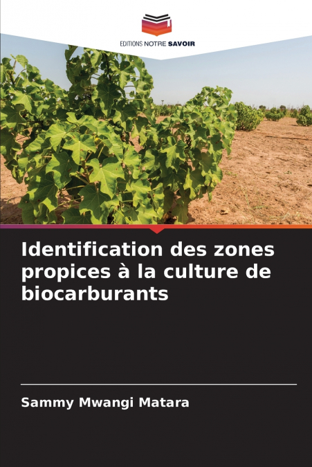 Identification des zones propices à la culture de biocarburants