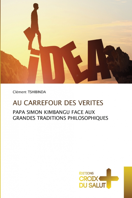 AU CARREFOUR DES VERITES