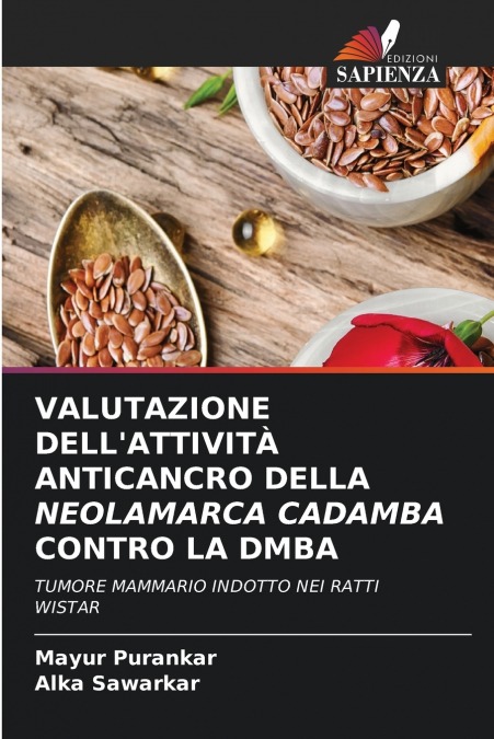VALUTAZIONE DELL’ATTIVITÀ ANTICANCRO DELLA NEOLAMARCA CADAMBA CONTRO LA DMBA
