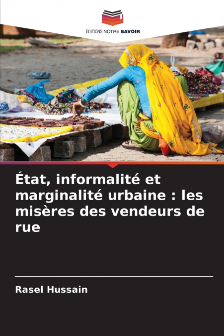 État, informalité et marginalité urbaine