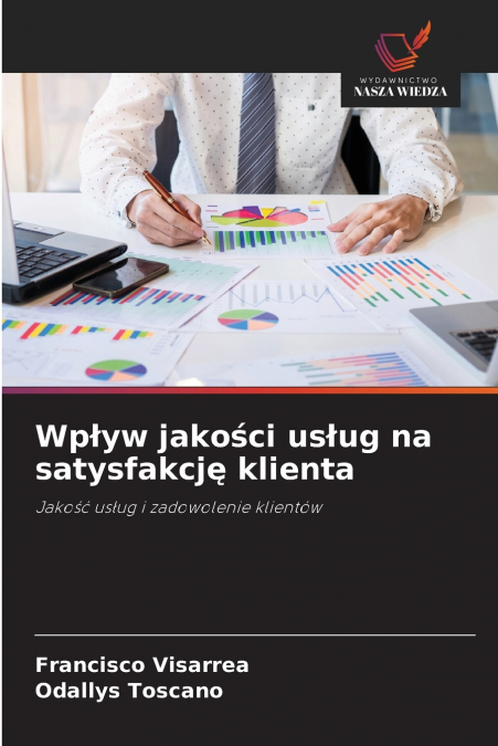 Wpływ jakości usług na satysfakcję klienta