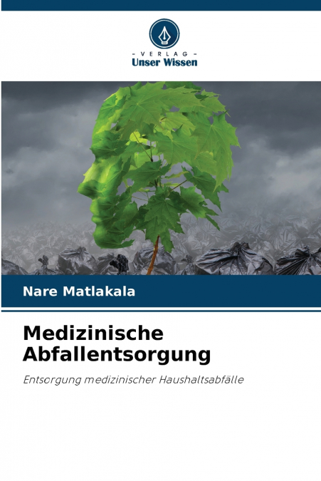 Medizinische Abfallentsorgung