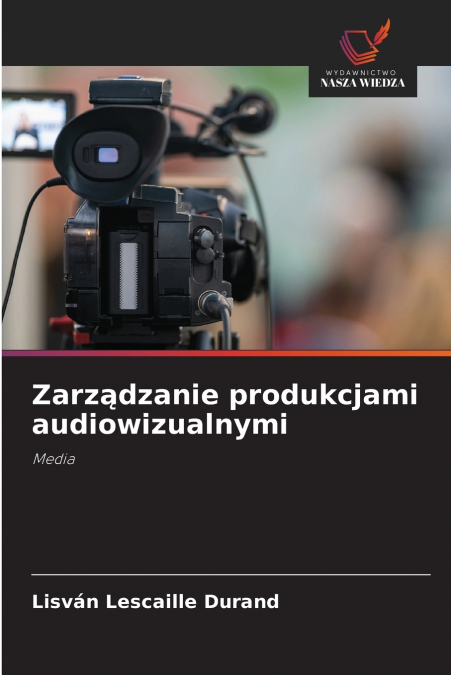 Zarządzanie produkcjami audiowizualnymi