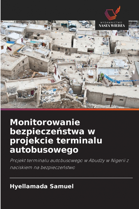 Monitorowanie bezpieczeństwa w projekcie terminalu autobusowego
