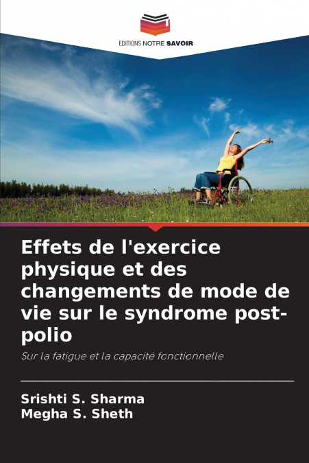Effets de l’exercice physique et des changements de mode de vie sur le syndrome post-polio