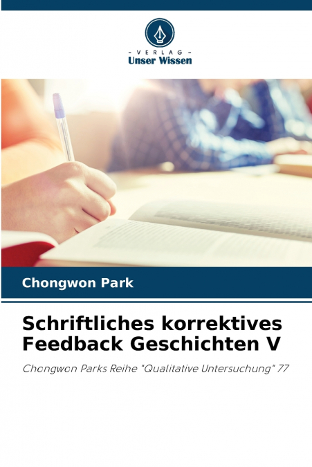 Schriftliches korrektives Feedback Geschichten V