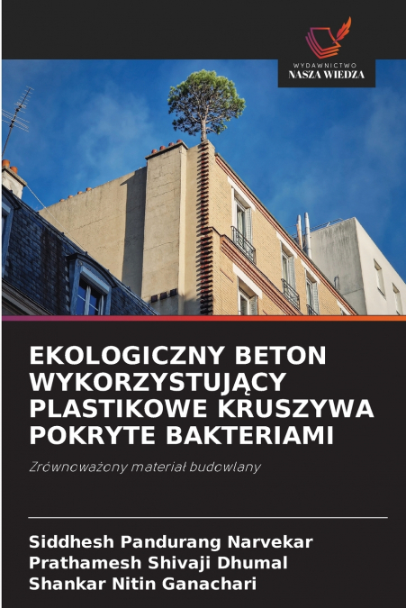 EKOLOGICZNY BETON WYKORZYSTUJĄCY PLASTIKOWE KRUSZYWA POKRYTE BAKTERIAMI