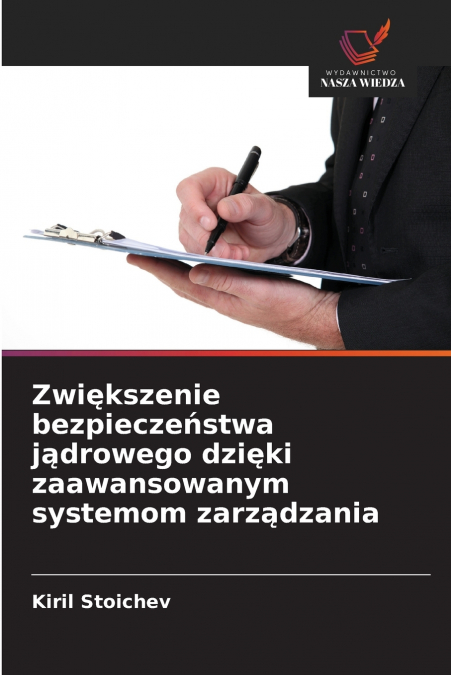 Zwiększenie bezpieczeństwa jądrowego dzięki zaawansowanym systemom zarządzania