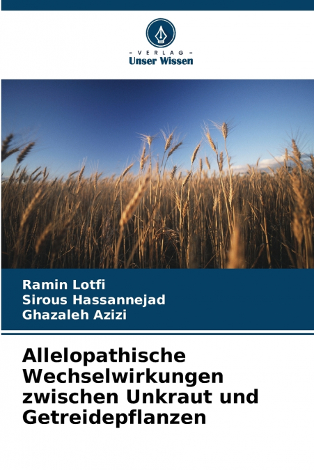 Allelopathische Wechselwirkungen zwischen Unkraut und Getreidepflanzen